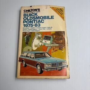 Chilton's Buick Oldsmobile Pontiac 1975-1983 Repair & Tune-Up Manual